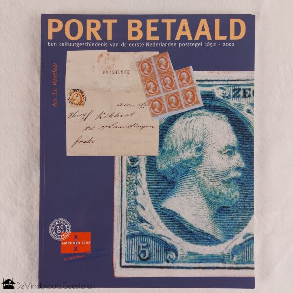 Port Betaald – over de Nederlandse postzegel