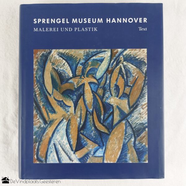 Sprengel Museum Hannover – Malerei und Plastik